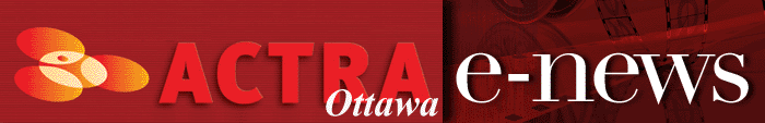 ACTRA Ottawa e-News
